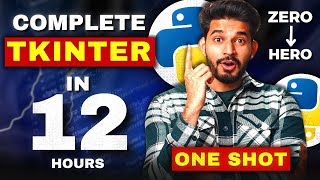 Python Tkinter Full Course for Beginners in 12 Hours  Learn Tkinter with Python Projects 2024 [upl. by Tomas800]