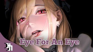 Nightcore  Eye For An Eye SongSpeed Up [upl. by Verbenia683]