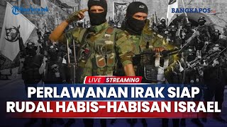 🔴Balaskan Dendam Hizbullah Perlawanan Irak Siap Rudal Habishabisan Pemukiman Israel [upl. by Gilda]