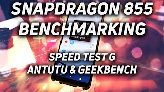 Snapdragon 855 Benchmarking Speed Test G AnTuTu amp Geekbench [upl. by Laresa137]