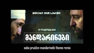 Saba Pruidzemandarinebi main theme remix [upl. by Rickie]