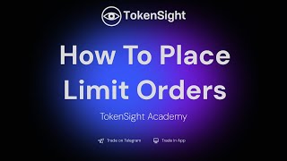 How To Place Limit Orders  TokenSight Academy [upl. by Magnuson]