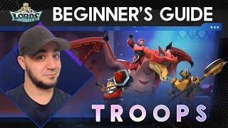 Lords Mobile Beginners Guide EP5  Troops [upl. by Williamsen]