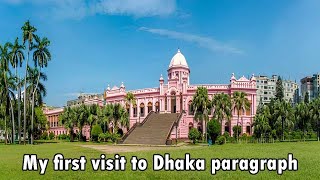 My first visit to Dhaka paragraph [upl. by Philemol]