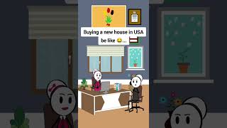 Buying a new house in USA be like animation funnyvideo gplus comedy [upl. by Jallier]