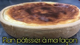 🍎❤️ RECETTE DU FLAN PÂTISSIER À MA FAÇON COMME CHEZ LE PÂTISSIER ÉCONOMIQUE ET FACILE [upl. by Beetner839]