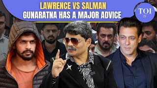 ‘Bishnoi Is A Good Community But’  Gunaratna Sadavarte Discusses Salman Khan VS Lawrence Enmity [upl. by Jedediah]