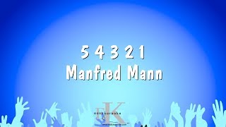 5 4 3 2 1  Manfred Mann Karaoke Version [upl. by Aisital]