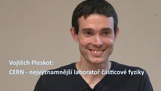 Vojtěch Pleskot Martin Rybář Daniel Scheirich CERN  nejvýznamnější labo Pátečníci 2792024 [upl. by Yleoj]