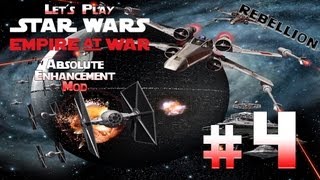 Lets Play Star Wars Empire at War Absolute Enhancement Mod Rebellion Ep 4 [upl. by Atteloj382]