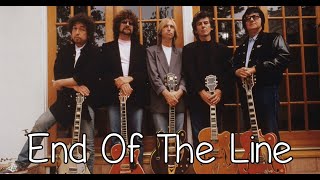 The Traveling Wilburys  End Of The Line  With Lyrics [upl. by Liuka]