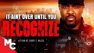 Recognize 2 It Aint Over Until You Recognize  Full Movie  Action Crime [upl. by Spiegel]