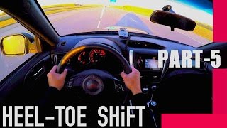 HOW TO DRIVE FASTER  basic HeeLTOE DownShifting Rev Match Pedal Cam Manual Car Tutorial [upl. by Quinn]