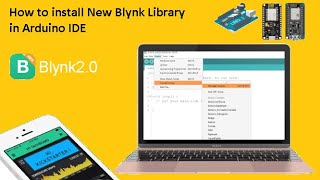 StepbyStep Guide Installing New Blynk20 IoT Library in Arduino IDE for Seamless IoT Development [upl. by Cleave]