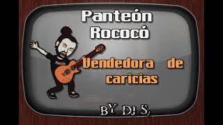 Panteon Rococo Vendedora De Caricias DJ Sauly Karaoke [upl. by Jangro319]