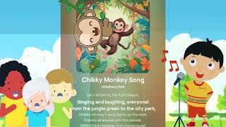 Chikey Monkey Song 🐒🐵 New Version Nursery Rhymes Kids Song [upl. by Esten]