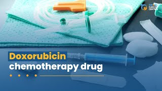 Doxorubicin  cancer treatment drug used for chemotherapy  Onco Cancer Care [upl. by Nyladnar]