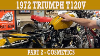 1972 Triumph Bonneville T120RV 650  Part 2  Cosmetics [upl. by Neesay349]