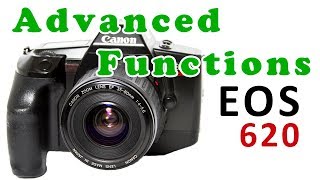 Advanced Functions in Canon EOS 620 Film Camera [upl. by Cormack]