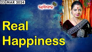 Dr Jayanti Mohapatra  Rashiphala  23Mar2024  Real Happiness [upl. by Streeto464]