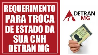 Requerimento para troca de estado da CNH DETRAN MG [upl. by Gut792]