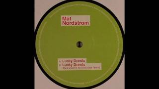 Matt Nordstrom  Lucky DrawlsOrg mix HD [upl. by Lucho710]