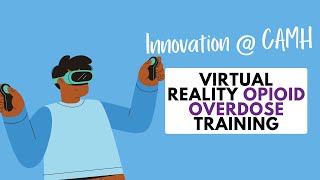 Digital Health Week Showcase Virtual Reality Opioid Training [upl. by Rufus]