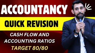 Cash flow and Ratios  Quick Revision  Target 8080 Accountancy  Must Watch [upl. by Neyrb]