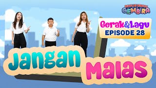 Sekolah Minggu Gembira 2 JANGAN MALAS  Gerak dan Lagu Ep 28 [upl. by Ntsuj265]