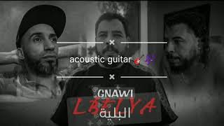 Gnawi  LBELYA  البلية Prod CEEG Acoustic Guitar 🎸🎶 [upl. by Nonnaer]