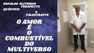 O AMOR É O COMBUSTÍVEL DO MULTIVERSO [upl. by Zorah50]