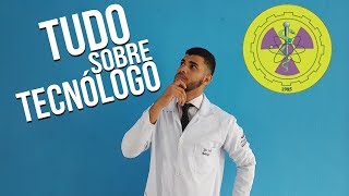 TUDO SOBRE O TECNÓLOGO EM RADIOLOGIA [upl. by Eenahpets]