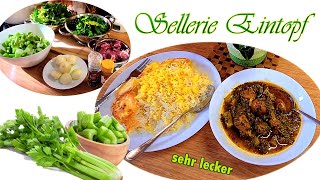 Sellerie Eintopf Celery stew خورشت کرفس [upl. by Body]