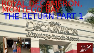 Royal Decameron Montego Bay The return part 1 [upl. by Osner]