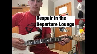 How To Play  Despair in the Departure Lounge by Arctic Monkeys [upl. by Htezzil191]