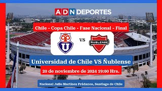 U de Chile vs Ñublense  Copa Chile 2024 [upl. by Abihsot]