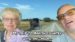 Fun day with my MOM in Amish COUNTRY [upl. by Weld]