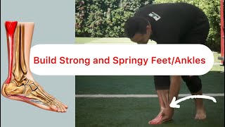 Foot and Ankle Cheat Code How to Build STRONG SPRINGY and DURABLE Feet [upl. by Botsford]