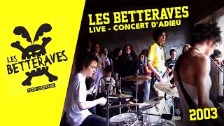 Les Betteraves  Live  Concert dadieu 2003 FULL VIDEO [upl. by Nathan]