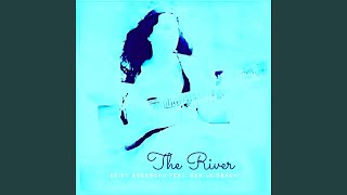 The River feat Ben Leinbach [upl. by Attevad]