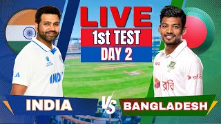 Live India vs Bangladesh 1st test day 2 Live Match Score  IND vs BAN Live match Today 2nd session [upl. by Humberto]