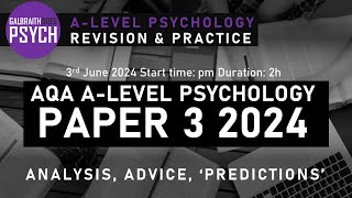 AQA ALevel Psychology Paper 3 2024 Analysis Advice Predictions [upl. by Rehpotsrik]