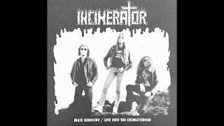 Incinerator– Mass Genocide  Live Into The Crematorium 2024 Vinyl Rip [upl. by Marcin77]