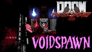 DOOM VoidSpawn by AD79  PROJECT BRUTALITY [upl. by Annawat560]