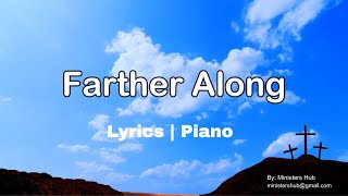 Farther Along  Hymn  Piano  Accompaniment [upl. by Ayidan]