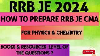 HOW TO PREPARE RRB JE CMA PHYSICS CHEMISTRY SYLLABUS  DETAILED STRATEGY  rrbje railway [upl. by Cindie]