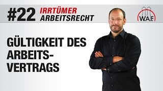 Arbeitsrecht Irrtümer 22  Ein unterzeichneter Arbeitsvertrag ist gültig  Betriebsrat Video [upl. by Marcel25]