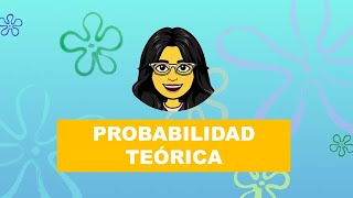 5 “PROBABILIDAD TEÓRICA” [upl. by Henson]