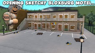 OPENING MY SKETCHY TRASHY BLOXBURG MOTEL [upl. by Lucio438]