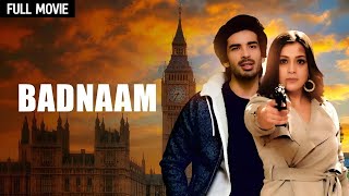 Badnaam Full Movie HD  बदनाम  कहानी प्यार और धोके की  Mohit Sehgal Priyal Gore [upl. by Nilyaj]